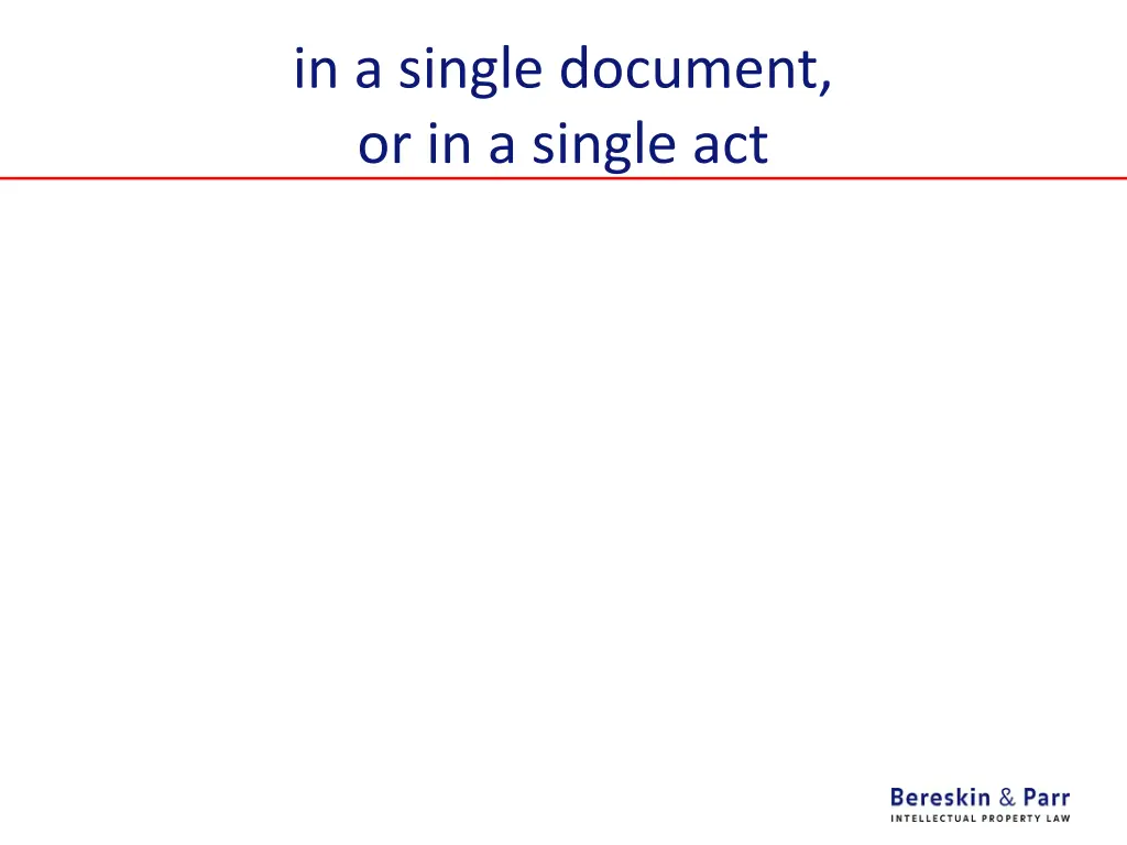 in a single document or in a single act