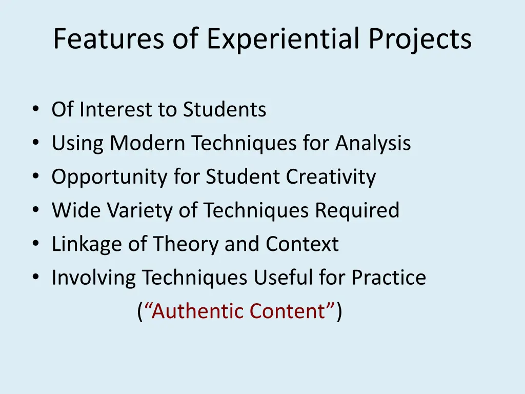 features of experiential projects