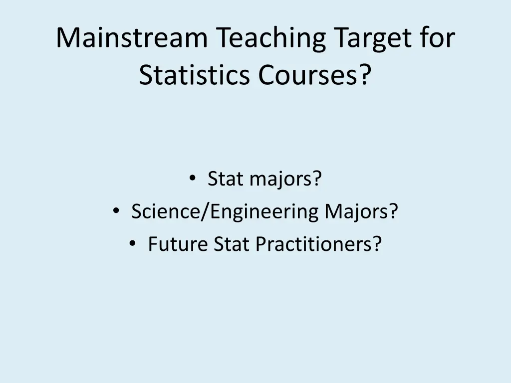 mainstream teaching target for statistics courses