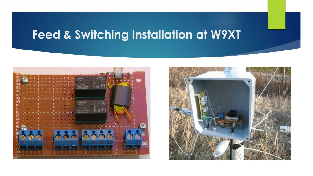 feed switching installation at w9xt