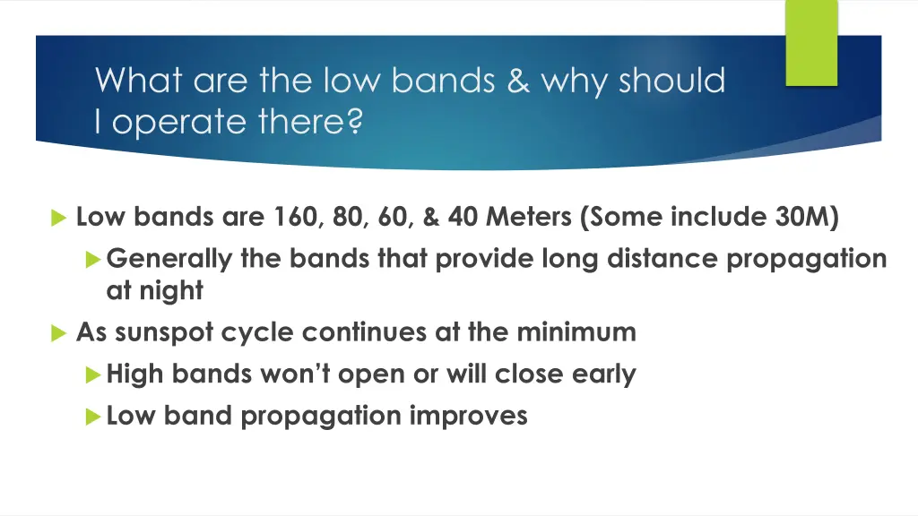 what are the low bands why should i operate there