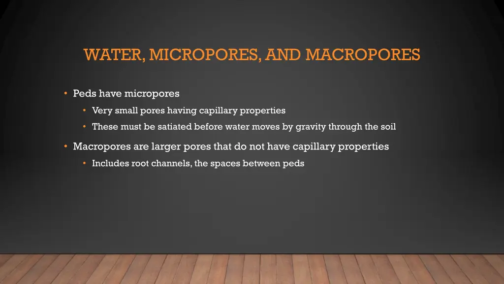 water micropores and macropores