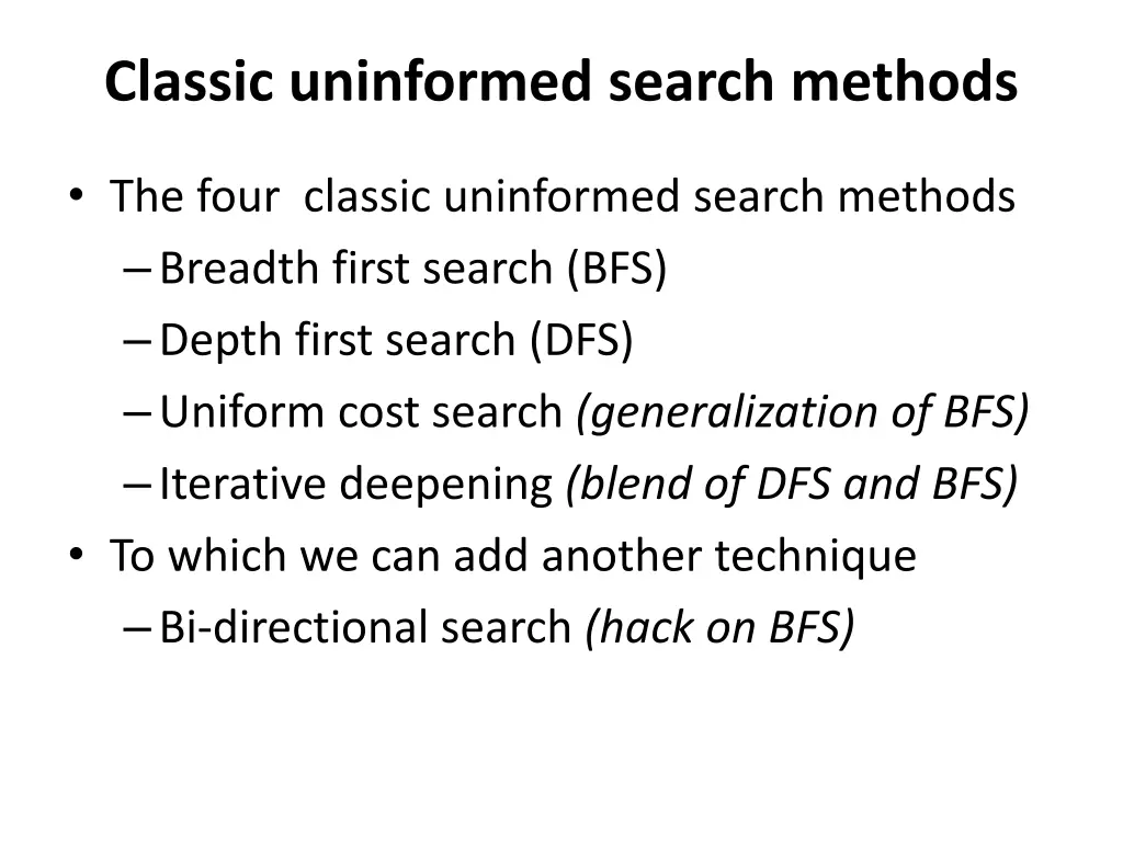 classic uninformed search methods