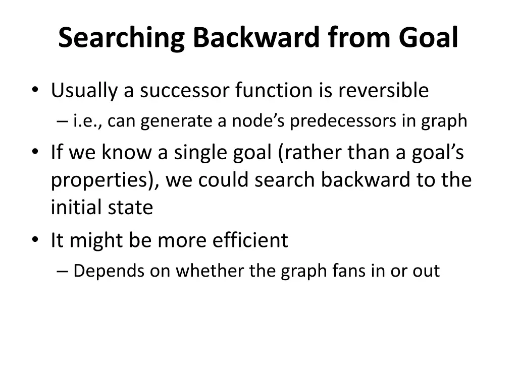 searching backward from goal