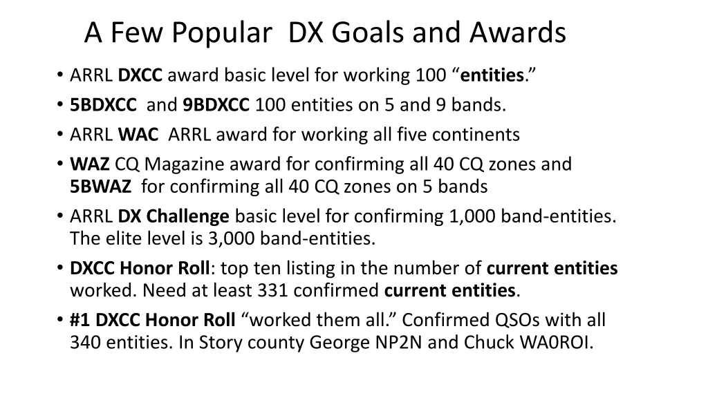 a few popular dx goals and awards