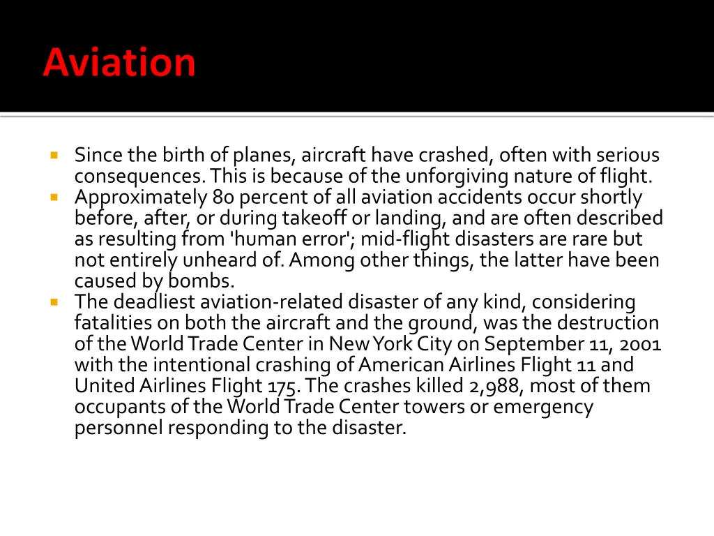 since the birth of planes aircraft have crashed