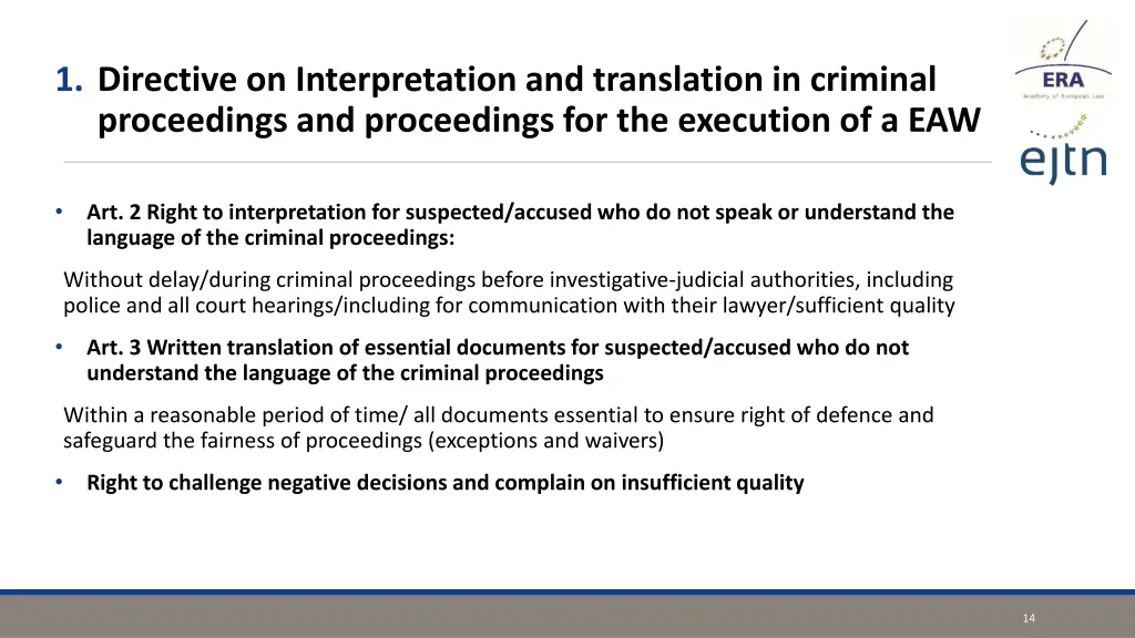 1 directive on interpretation and translation