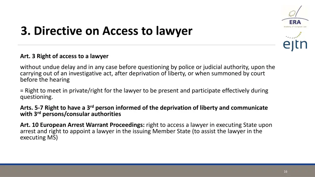 3 directive on access to lawyer