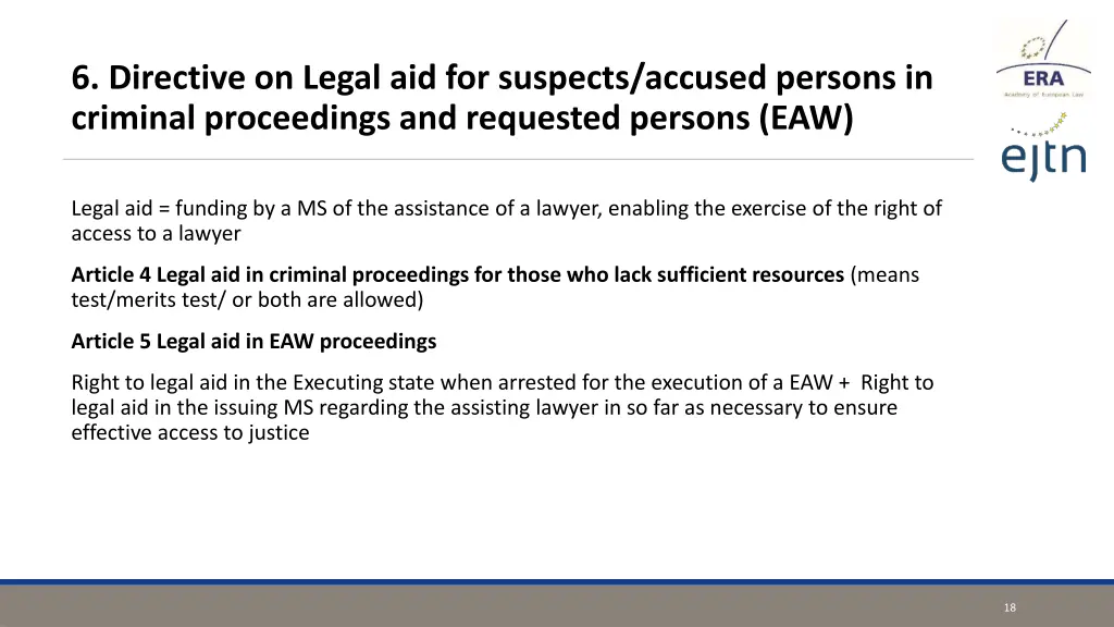 6 directive on legal aid for suspects accused