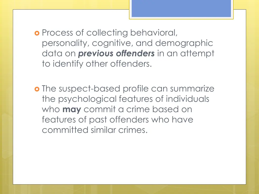 process of collecting behavioral personality