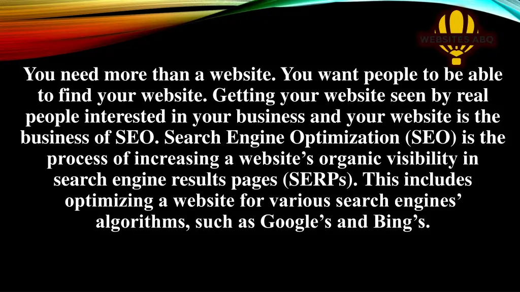 you need more than a website you want people