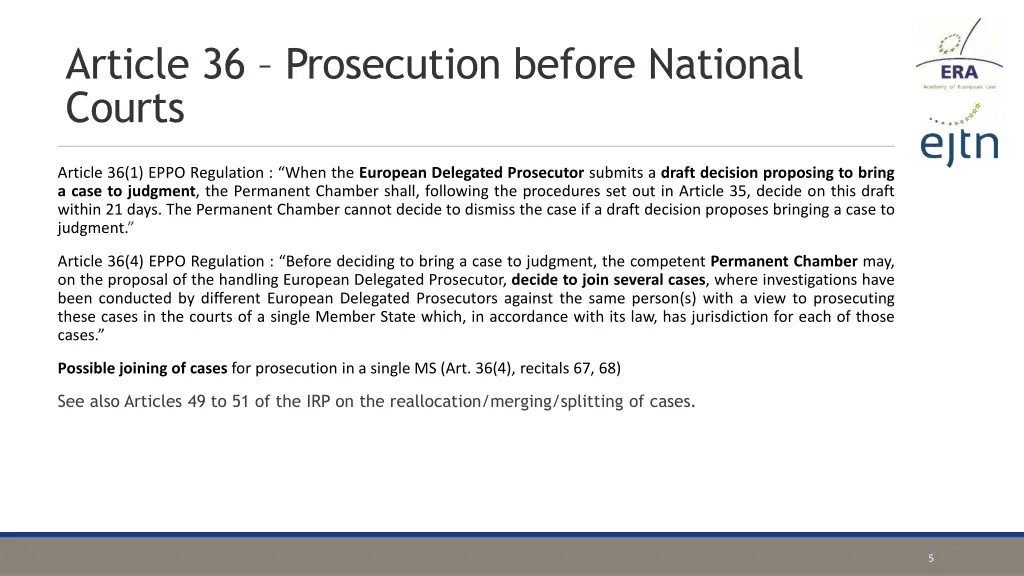 article 36 prosecution before national courts 1