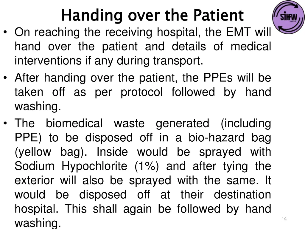 handing over the patient on reaching