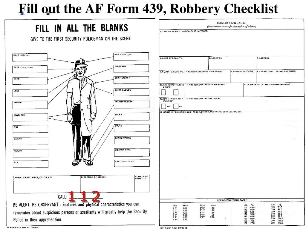 fill out the af form 439 robbery checklist