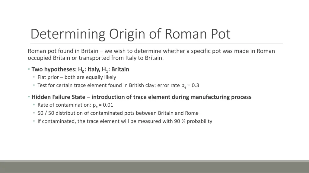 determining origin of roman pot