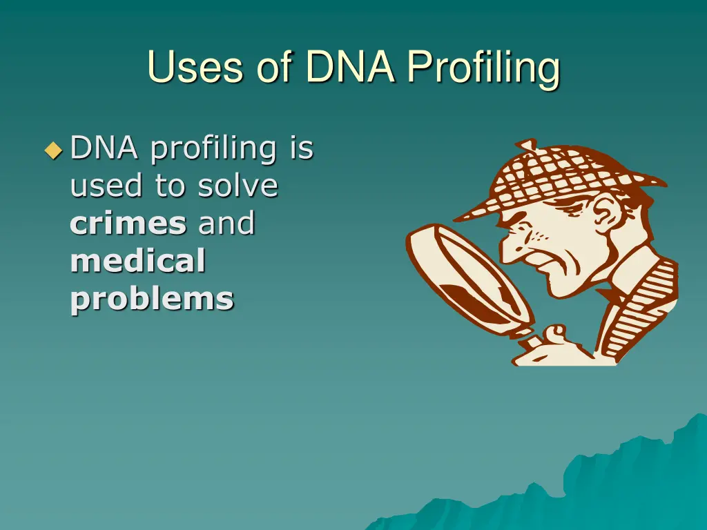 uses of dna profiling