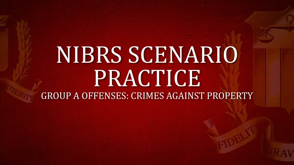 nibrs scenario practice group a offenses crimes 1