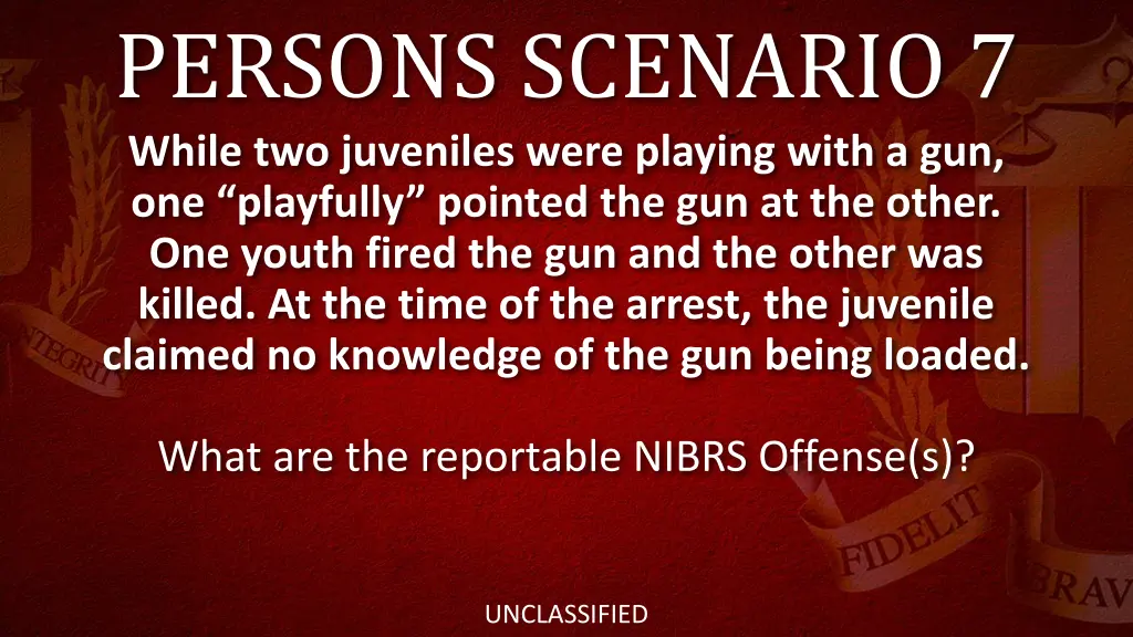 persons scenario 7 while two juveniles were