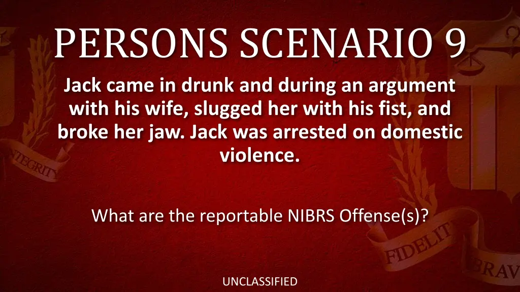 persons scenario 9 jack came in drunk and during