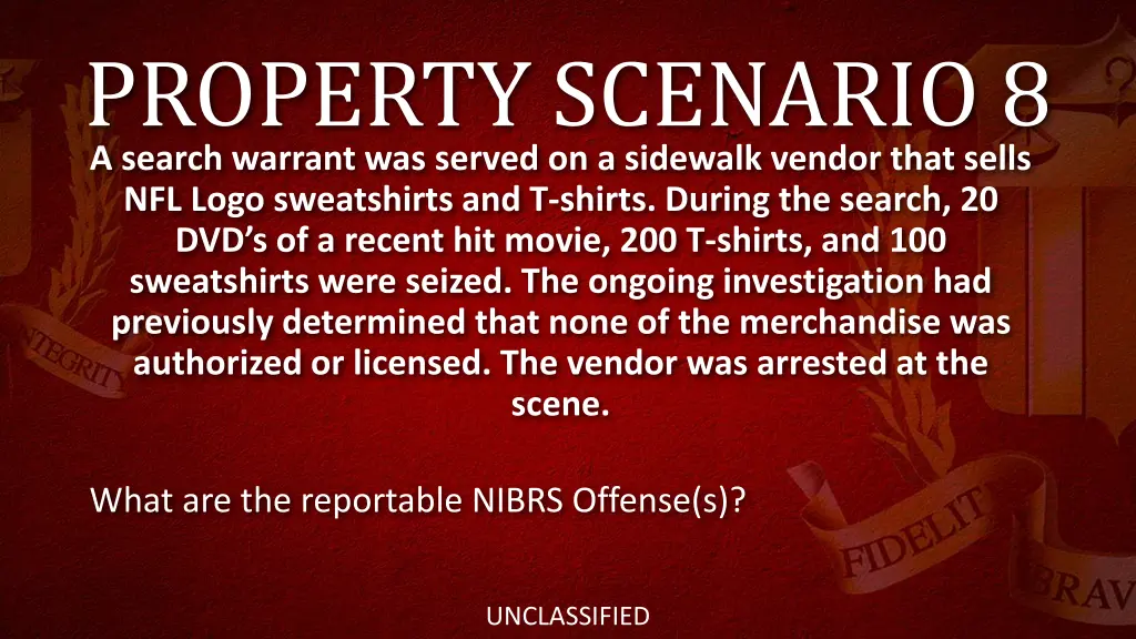 property scenario 8 a search warrant was served