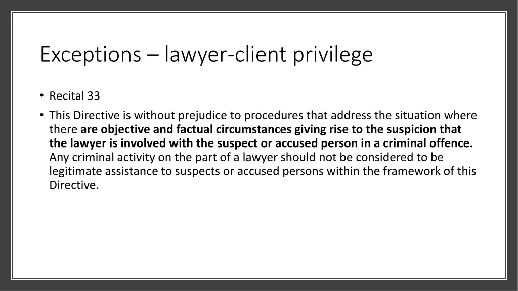 exceptions lawyer client privilege 1