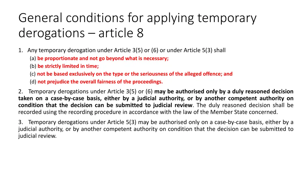 general conditions for applying temporary