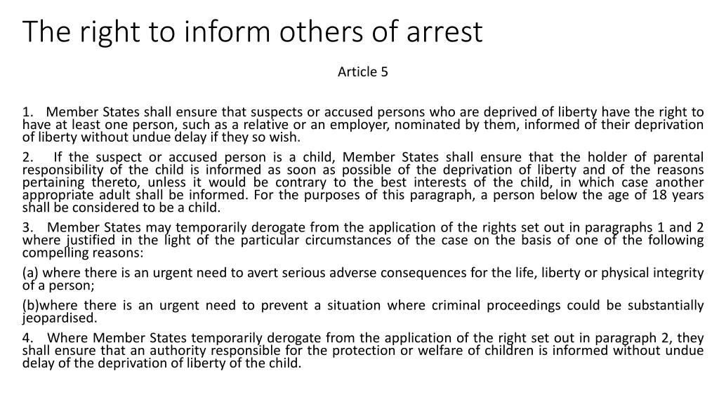 the right to inform others of arrest