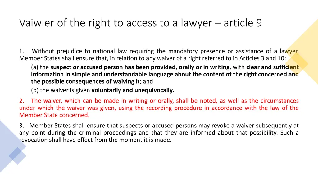 vaiwier of the right to access to a lawyer