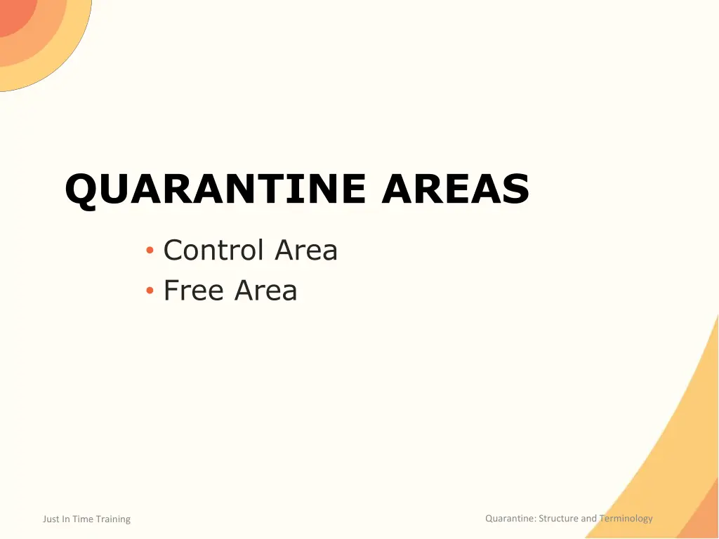 quarantine areas