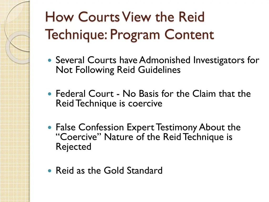 how courts view the reid technique program content 1