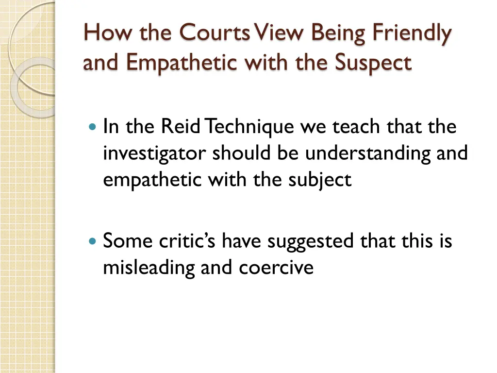 how the courts view being friendly and empathetic