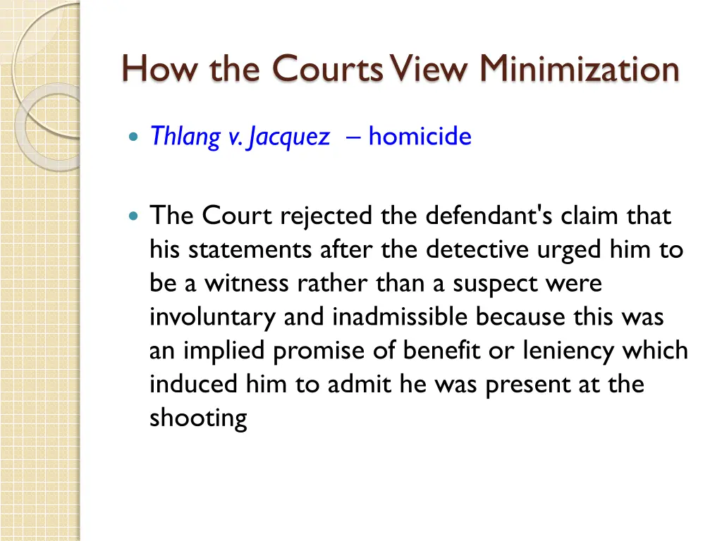 how the courts view minimization 11