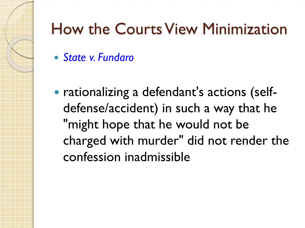 how the courts view minimization 15