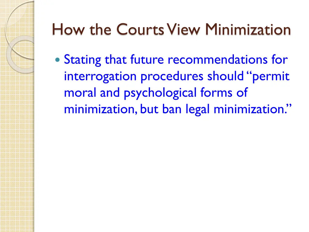 how the courts view minimization 2