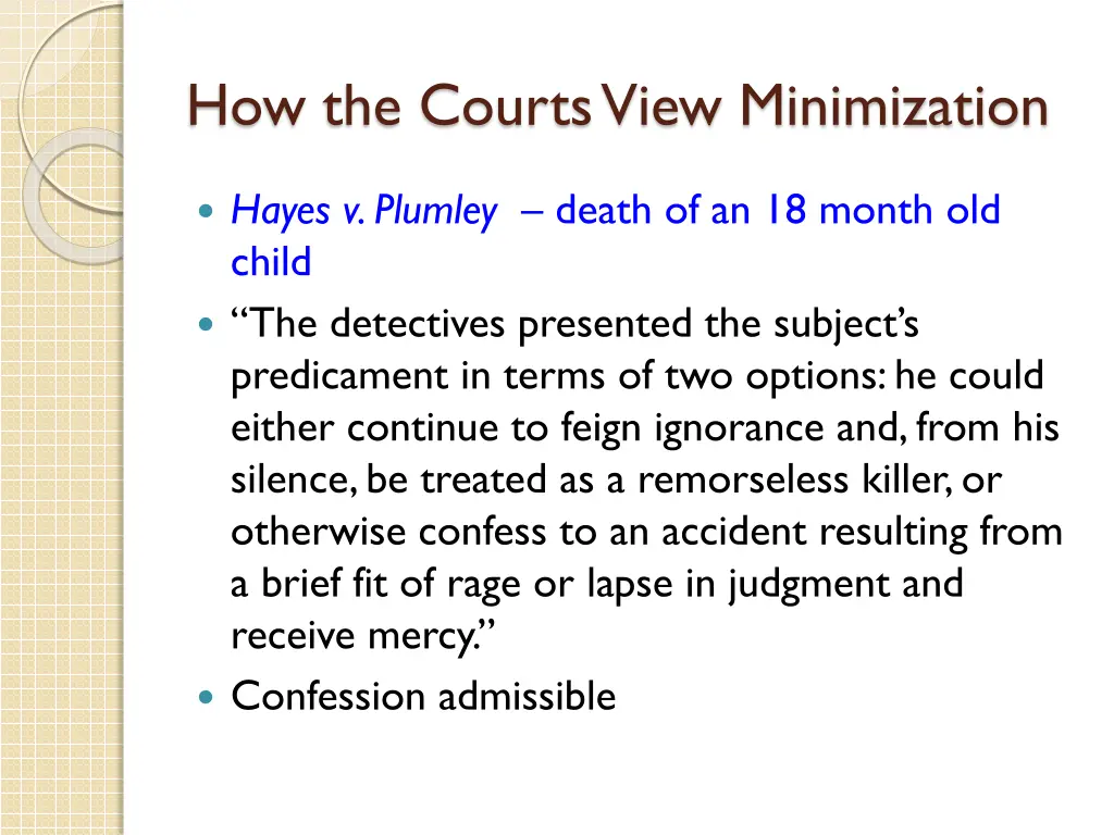 how the courts view minimization 3