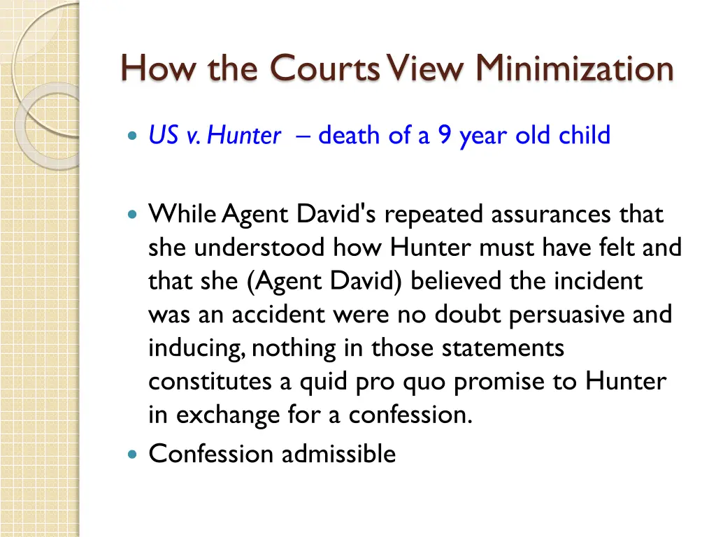 how the courts view minimization 7