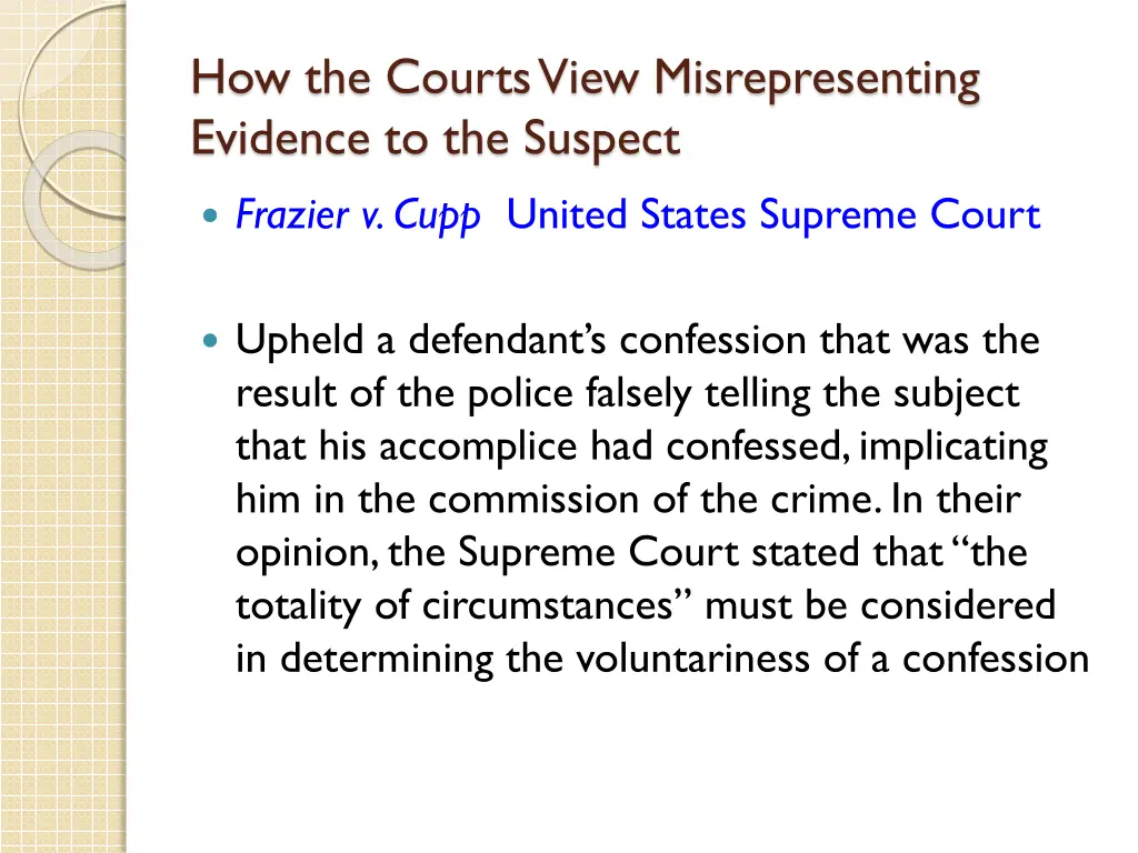 how the courts view misrepresenting evidence 1