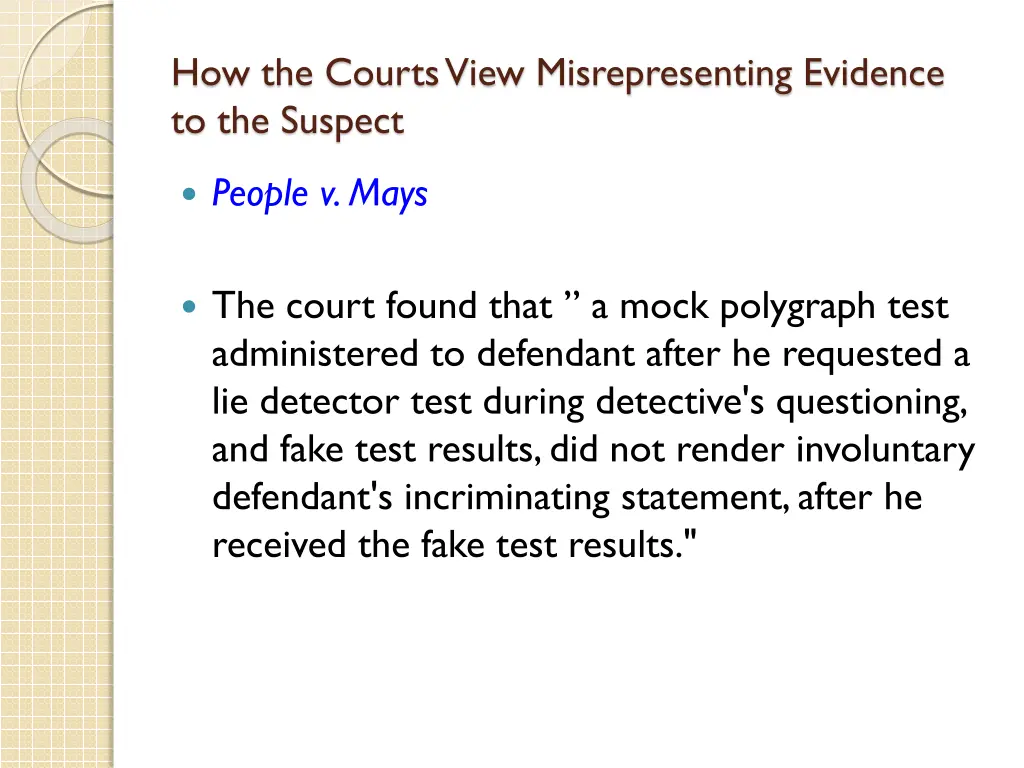 how the courts view misrepresenting evidence 15