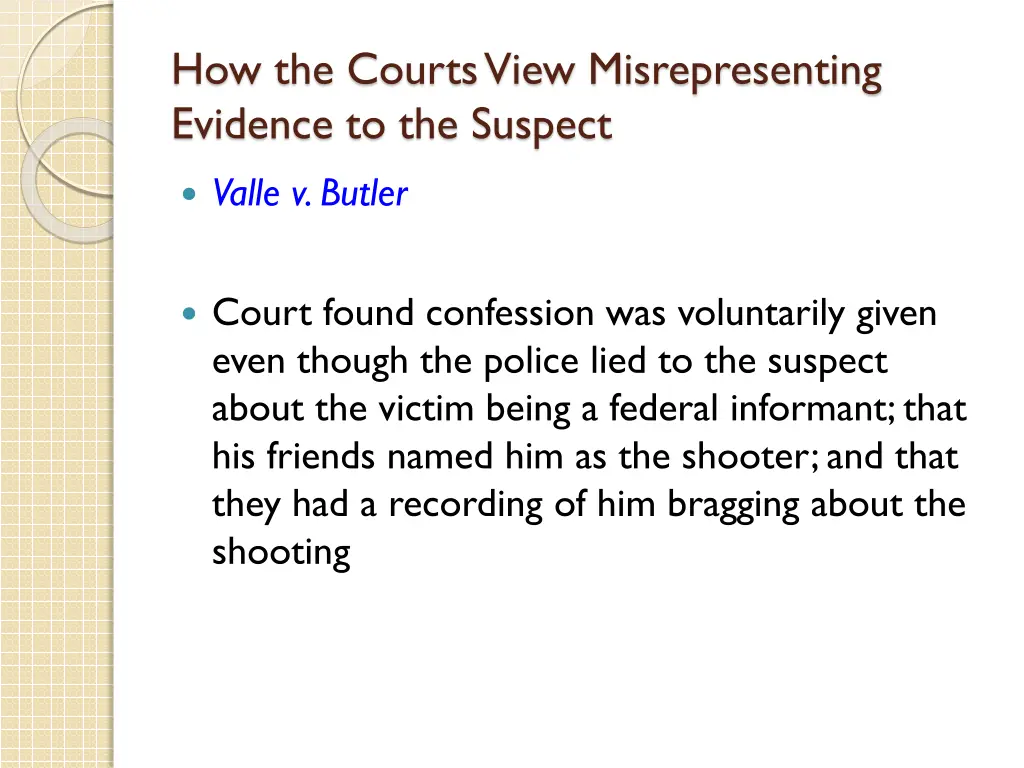 how the courts view misrepresenting evidence 2