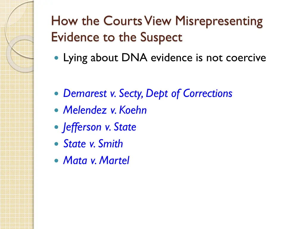 how the courts view misrepresenting evidence 3