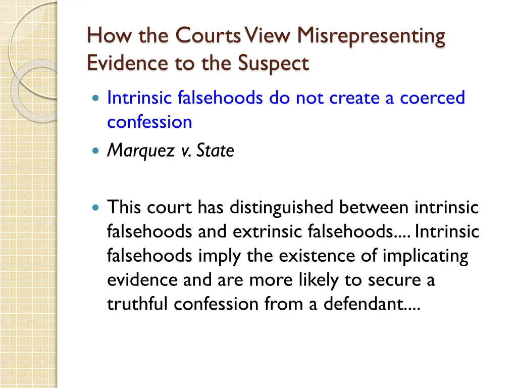 how the courts view misrepresenting evidence 5