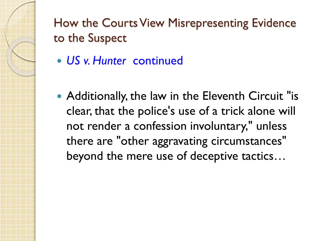 how the courts view misrepresenting evidence 9