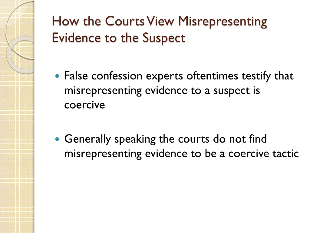 how the courts view misrepresenting evidence