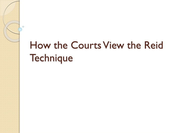 how the courts view the reid technique