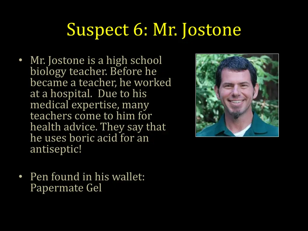 suspect 6 mr jostone