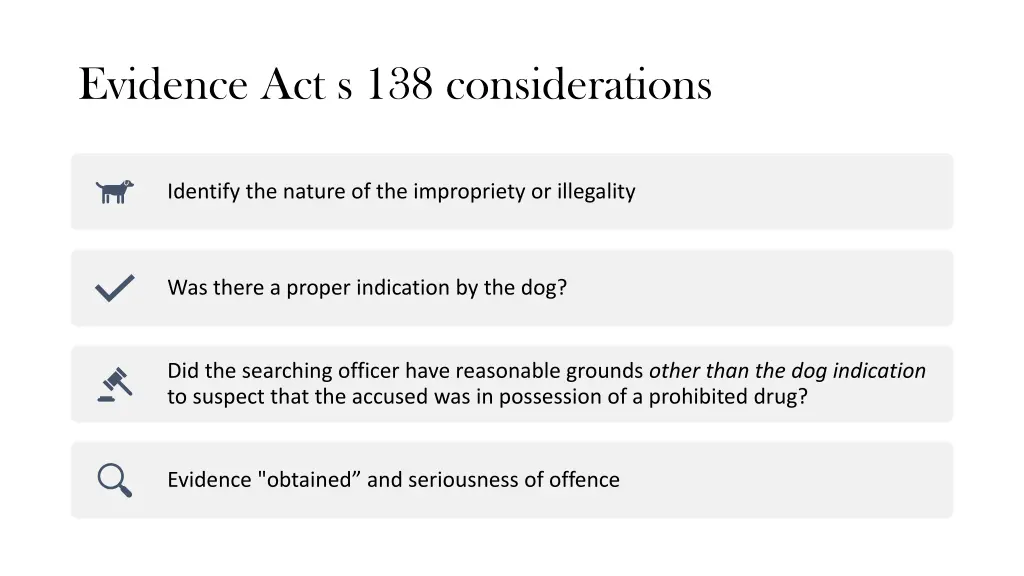 evidence act s 138 considerations