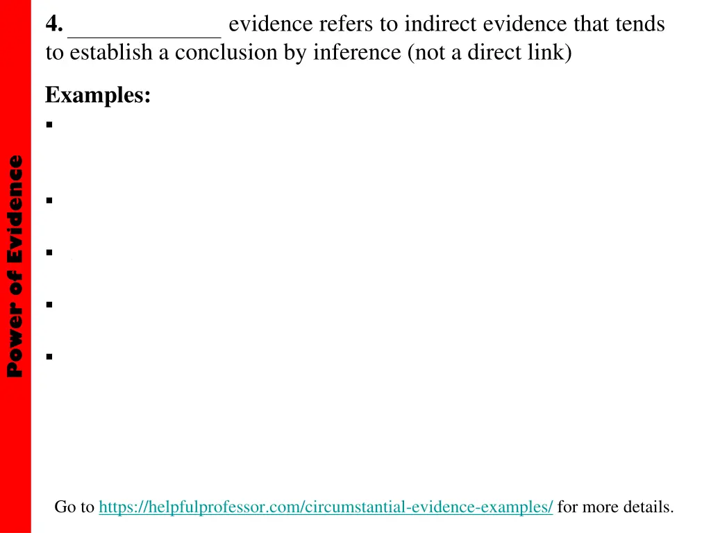 4 circumstantial evidence refers to indirect