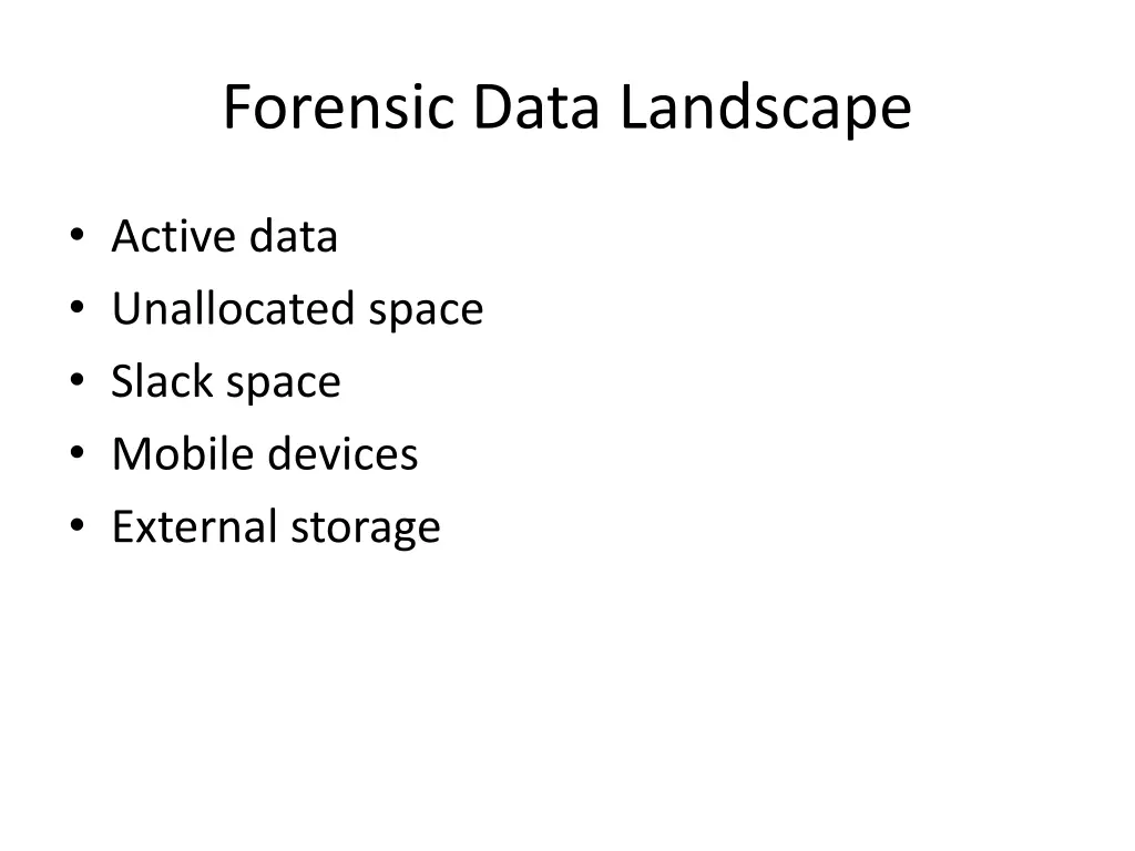 forensic data landscape