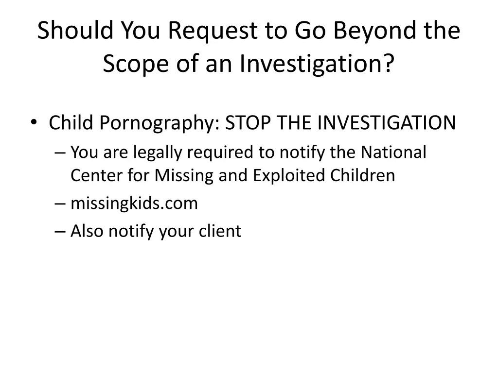 should you request to go beyond the scope