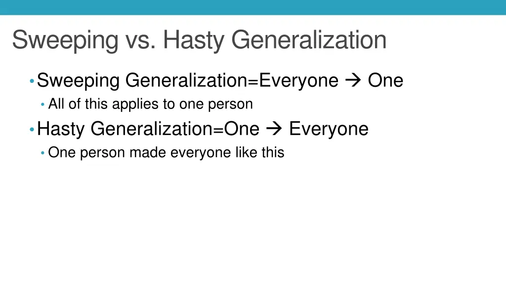 sweeping vs hasty generalization